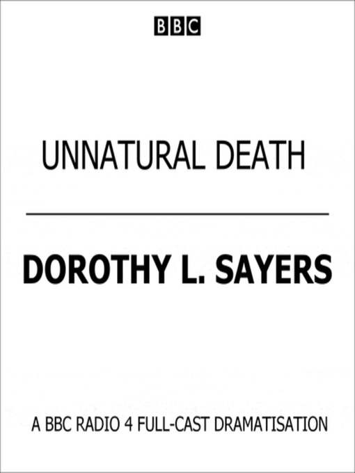 Title details for Unnatural Death by Dorothy L. Sayers - Available